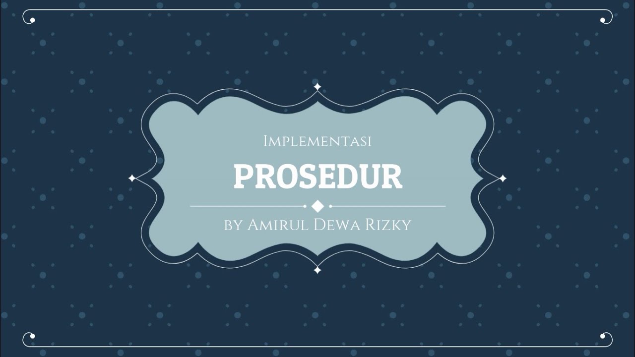 Implementasi Prosedur Dalam bahasa pemrograman Pascal by Amirul Dewa Rizky