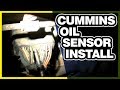How to install a Cummins Oil Sensor - No Oil.