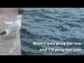 Pray For Me with lyrics - Michael W. S.