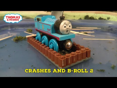 Thomas & Friends Crash and B-Roll 2