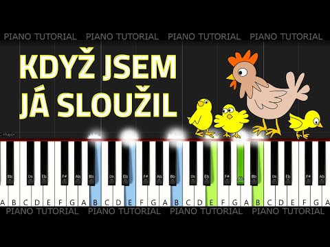Když jsem já sloužil - lidová (piano tutorial | jak hrát)