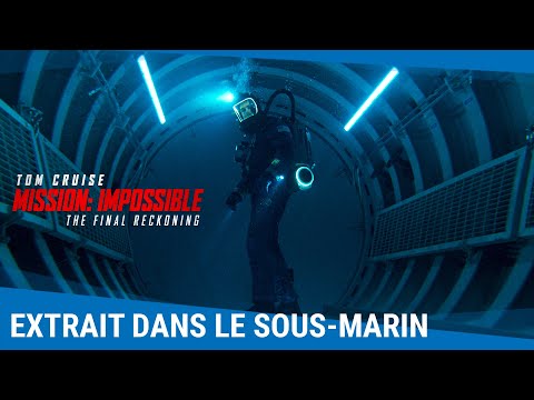 Mission: Impossible - The Final Reckoning - Extrait dans le sous-marin