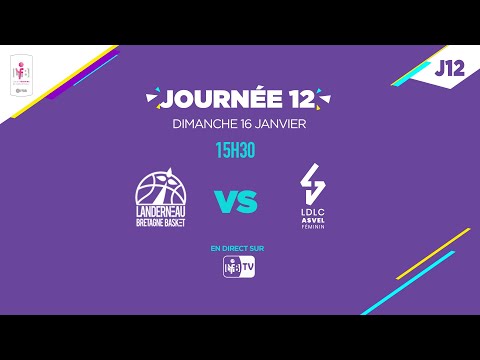 LIVE LFB | Landerneau - Lyon | J12
