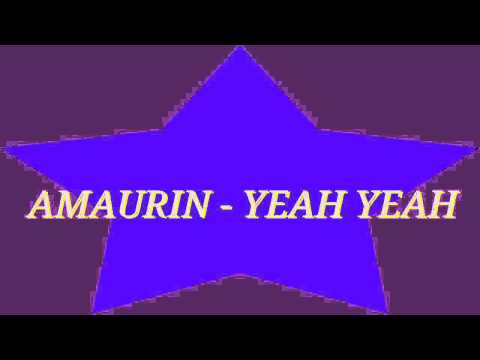 AMAURIN JANÚ - YEAH YEAH