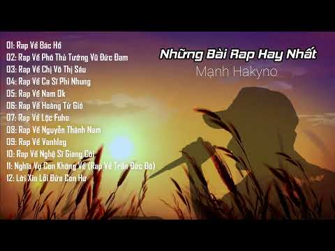 Top Những Bài Rap Hay Nhất 2021 Của Mạnh Hakyno