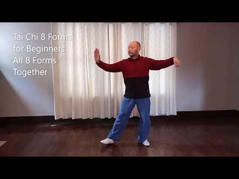 Tai Chi 8 Forms for Beginners