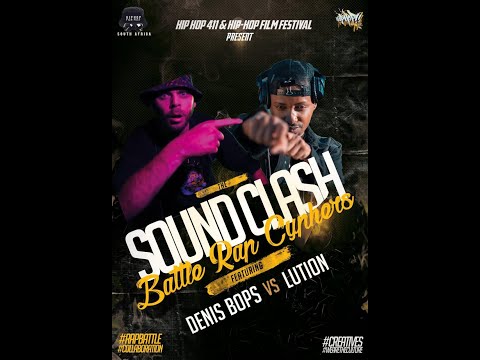 Hip-Hop 411 Presents - The Sound Clash Battle Rap Cypher (DENIS BOPS vs LUTION)