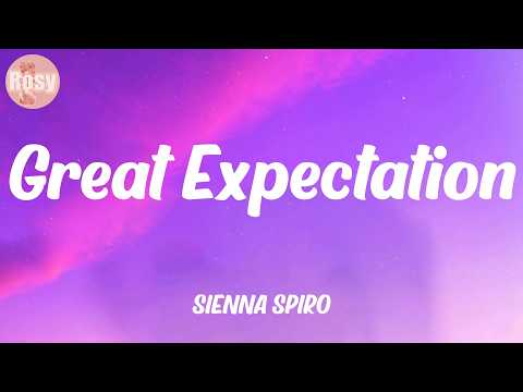 SIENNA SPIRO - Great Expectation (Lyrics)