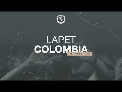 LAPET COLOMBIA 2025 - NOCHE 1