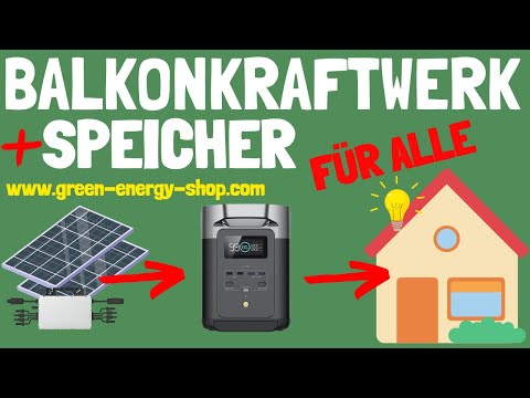 DIE SPEICHERLÖSUNG FÜR ALLE - Balkonkraftwerk mit Speicher erweitern | So geht's!