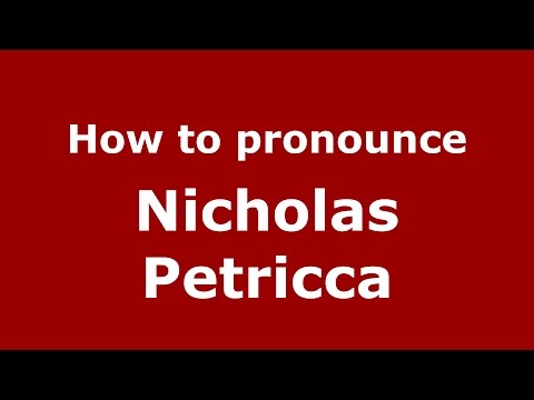 How to pronounce Nicholas Petricca (American English/US) - PronounceNames.com