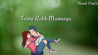 Rabb Manneya Whatsapp Status | Karan Partap | Latest Punjabi Songs 2018