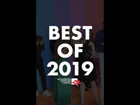 BEST OF 2019 | Accademia Costume & Moda