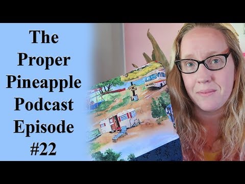 The Proper Pineapple Crochet & Knitting Podcast #22