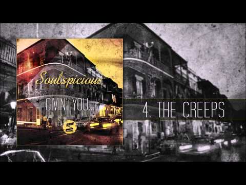 Soulspicious - The Creeps