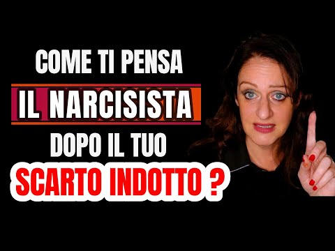Come ti pensa il NARCISISTA dopo il tuo SCARTO INDOTTO (a breve e lungo termine)