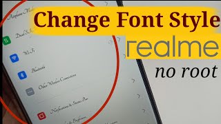 How To Change Fonts in RealMe Devices Without Root