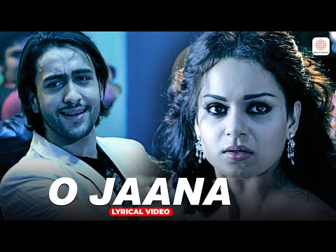 O Jaana - Lyrical Video | KK | Kangana Ranaut, Adhyayan Suman, Emraan Hashmi | Raju Singh