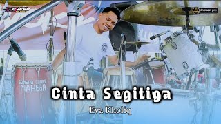 Download lagu EVA KHOLIQ - LOVE TRIANGLE - MAHESA MUSIC feat DHEHAN PRO mp3