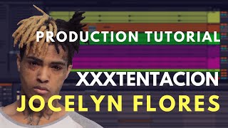 Making The Beat For XXXTentacion -  Jocelyn Flores