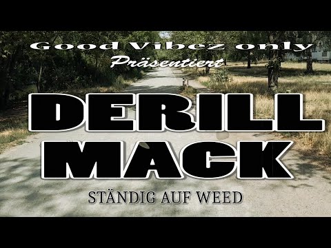 Derill Mack - Ständig auf Weed (Official Video)