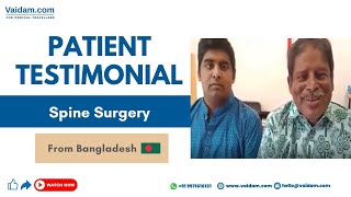 Spine Surgery in India| Patients father from Bangladesh talks his heart out about his son’s treatment experience.