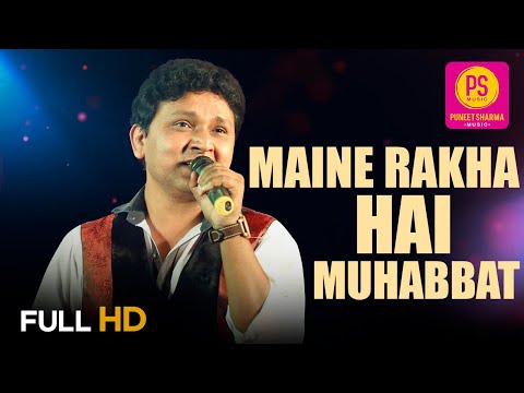 MAINE RAKKHA HAI MUHABBAT APNE (HD) SONG I SARVESH MISHRA I BALAJI CREATORS I PUNEET SHARMA MUSIC