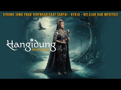 Kidung Jawa Penuh Makna Enak Di Dengar Saat Santai, Kerja Dan Meditasi
