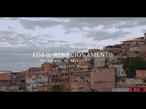 Fim de Relacionamento (Clipe Oficial) - Mc Leozin, Mc Menor Dn e Dj ZL #LembradeMim
