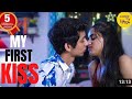 My First Kiss Short Film   Hindi movie on Consent   Teenage Stories   Content Ka Keeda