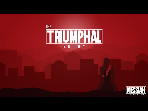 The Triumphal Entry [Matthew 21:1-11]