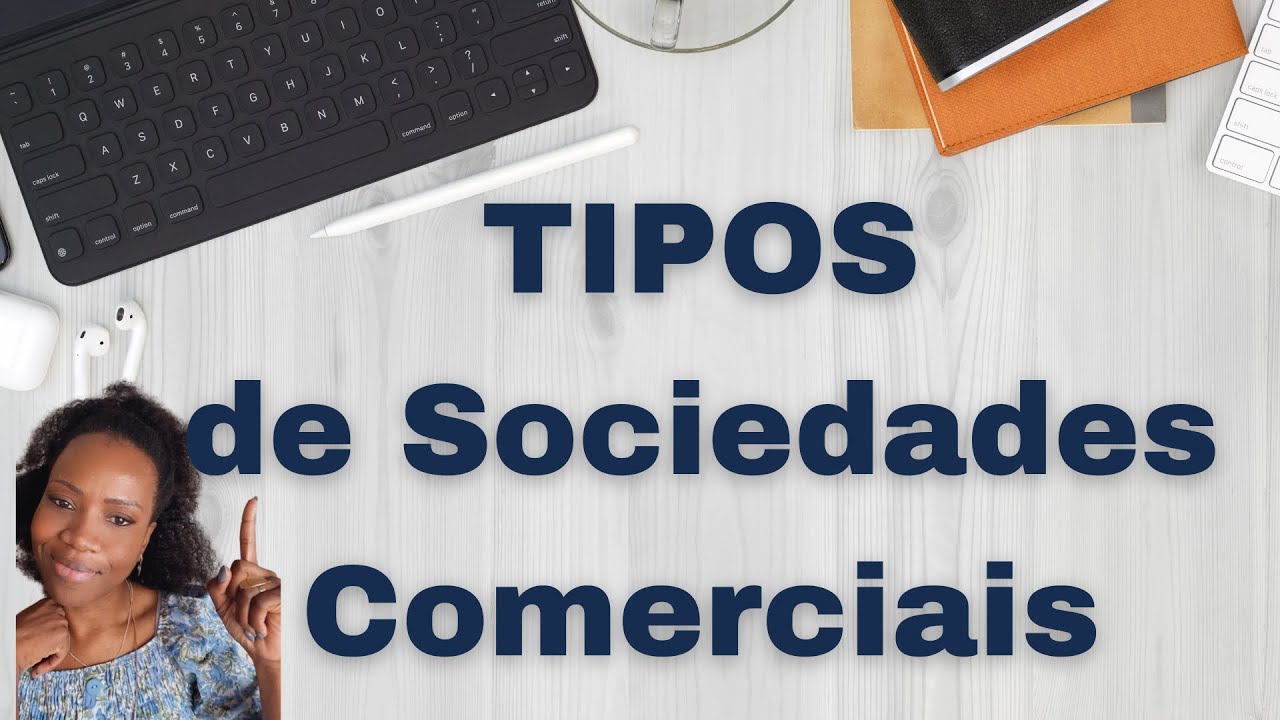 Tipos de Sociedades Comerciais