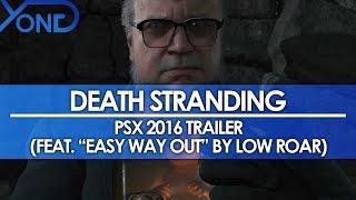 Death Stranding - PSX 2016 Trailer (Feat.