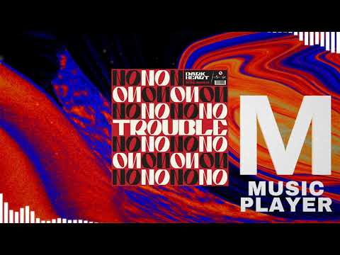 Dark Heart - Trouble (Oh No) [feat. ANML KNGDM]