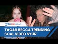 Viral Video Syur Diduga Mirip Artis Wanita Indonesia Tagar Becca Trending Twitter