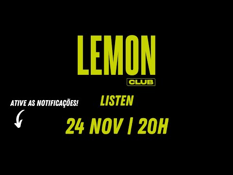 🍋 LEMON CLASS #-4 - LEMON LISTEN