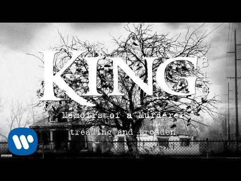 KING 810 - treading and trodden (Audio)