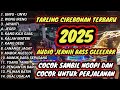 TARLING CIREBONAN TERBARU 2025 AUDIO JERNIH BASS GLEEERRR