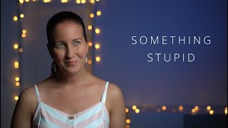 Something stupid | Karaoke | You sing the male part