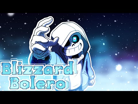 BLIZZARD BOLERO -Dusttale The Genocides End REMIX-