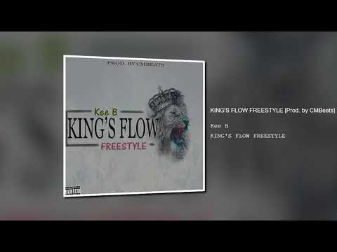 Kee B - King's Flow Freestyle (Official Audio) [Prod. by CMBeats]