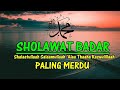 BIKIN NANGIS Sholawat Badar Paling Merdu Terbaru L Sholawat Nabi