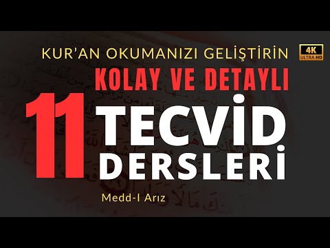 Tecvid Dersleri 11 - Medd-i Arız Nedir? - Mehmet Emin Yiğit