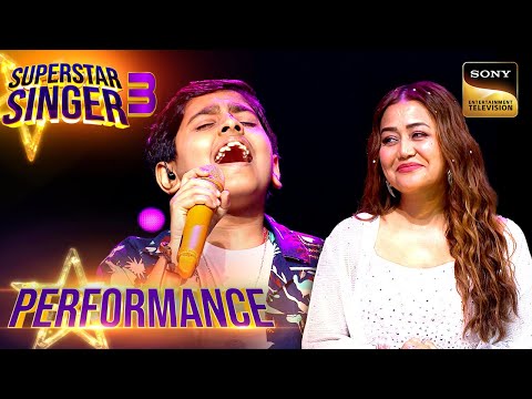 Superstar Singer S3 | 'Naina' पर Atharv - Arunita की Performance Neha को लगी 'Kamaal' | Performance