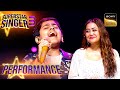 Superstar Singer S3 Naina पर Atharv Arunita की Performance Neha को लगी Kamaal Perf