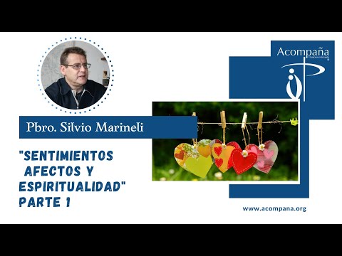 Taller Sentimientos  Afectos y Espiritualidad Silvio Marinelli Centro San Camilo parte 1