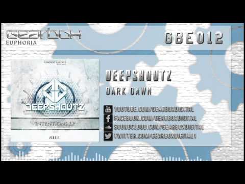 Deepshoutz - Dark Dawn [GBE012]