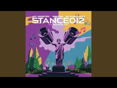 Stance 012 (feat. De Flame Keyz & M00tion)