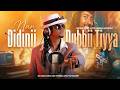 Nan Didinii Dubbi Tiya Eebbisaa Addunyaa Oromo Cover Music