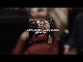 applause - lady gaga  | sped up